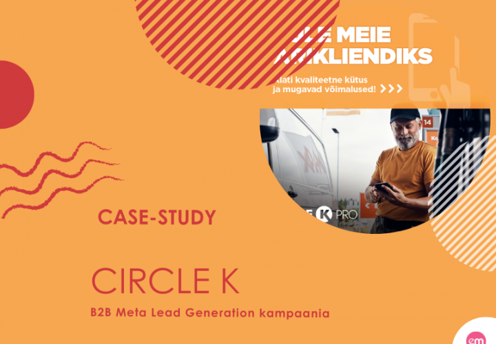 Circle K B2B Meta Lead Generation kampaania